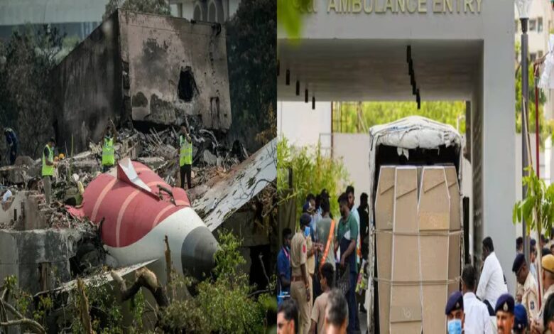 Ahmedabad Plane Crash DNA match of 31 family members 20 bodies handed over to relatives