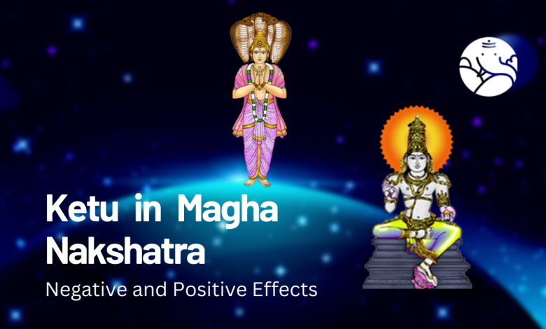 ketu-transit-magha-nakshatra